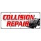 Signmission COLLISION REPAIR BANNER SIGN body shop painting auto car automotive B-120 Collision Repair - alternate 1